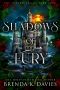 [The Shadow Realms 04] • Shadows of Fury (The Shadow Realms, Book 4)